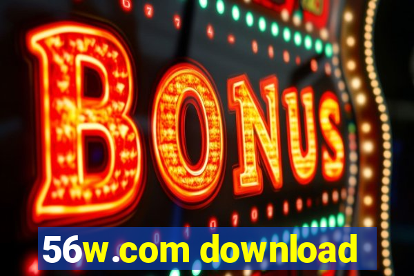 56w.com download